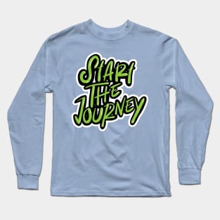 Start The Journey Text Typography Long Sleeve T-Shirt